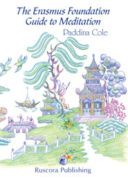 The Erasmus Foundation Guide to meditation